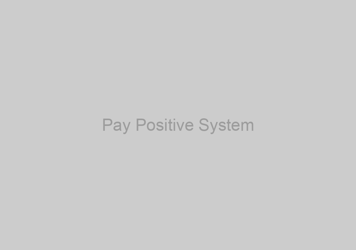 Pay Positive System